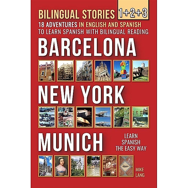 Bilingual Stories 1+2+3, Mike Lang