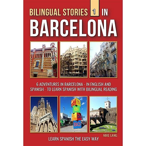 Bilingual Stories 1 - In Barcelona, Mike Lang