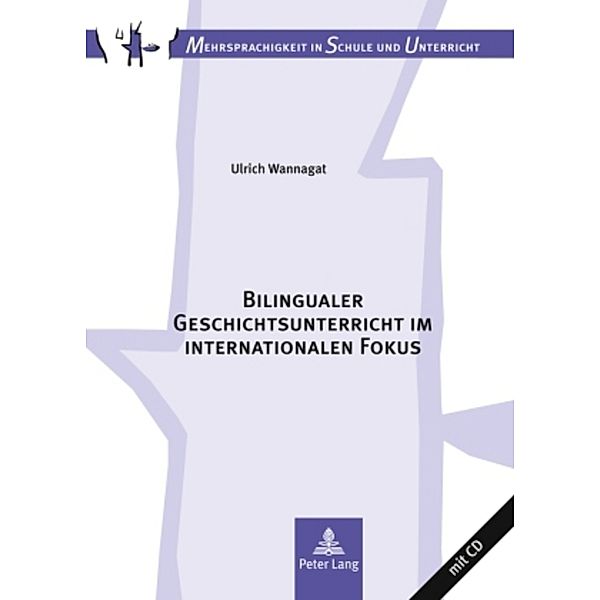 Bilingualer Geschichtsunterricht im internationalen Fokus, Ulrich Wannagat