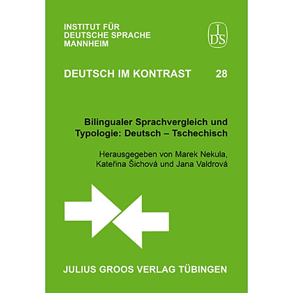 Bilingualer Sprachvergleich und Typologie: Deutsch - Tschechisch