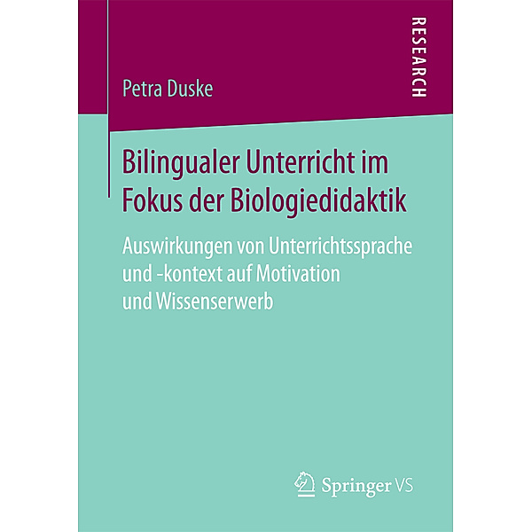 Bilingualer Unterricht im Fokus der Biologiedidaktik, Petra Duske