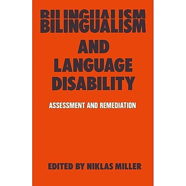 Bilingualism and Language Disability, Niklas Miller