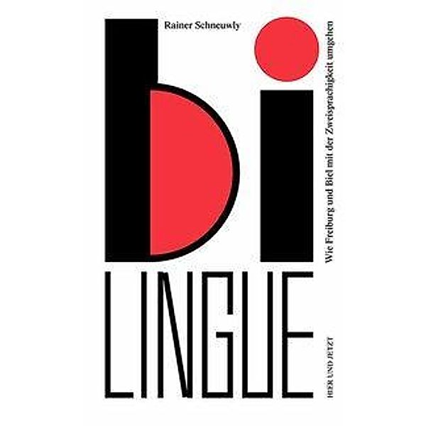 Bilingue, Rainer Schneuwly