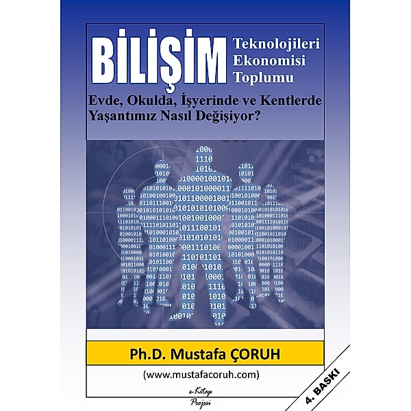 Bilisim Teknolojileri Ekonomisi Toplumu, Ph. D Mustafa Çoruh
