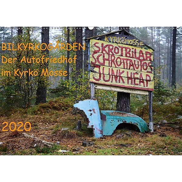 BILKYRKOGÅRDEN Der Autofriedhof im Kyrkö Mosse (Wandkalender 2020 DIN A2 quer), Harald Klein