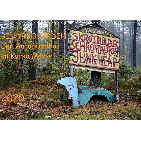 BILKYRKOGÅRDEN Der Autofriedhof im Kyrkö Mosse (Wandkalender 2020 DIN A3 quer), Harald Klein