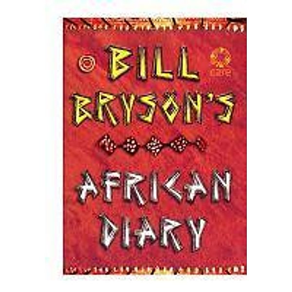 Bill Bryson's African Diary, Bill Bryson