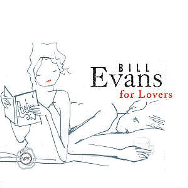Bill Evans For Lovers, Bill Evans