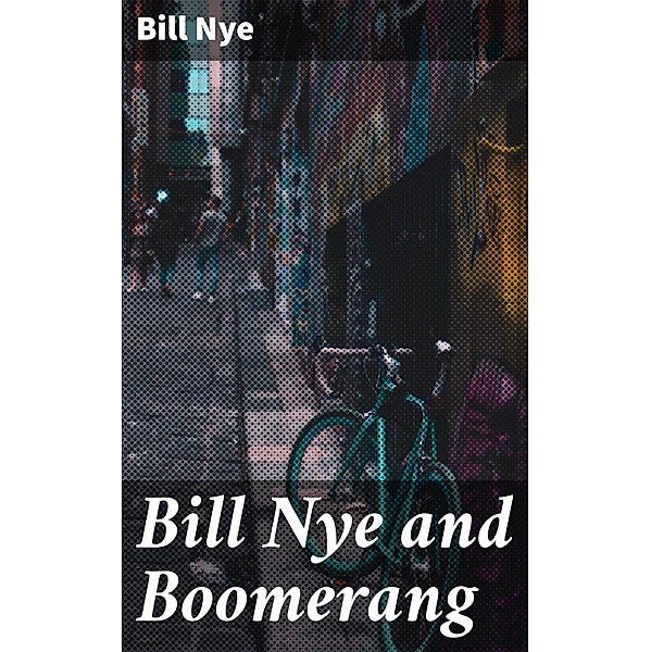 Bill Nye and Boomerang, Bill Nye