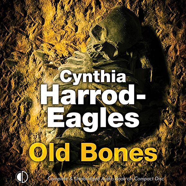 Bill Slider - 19 - Old Bones, Cynthia Harrod-eagles