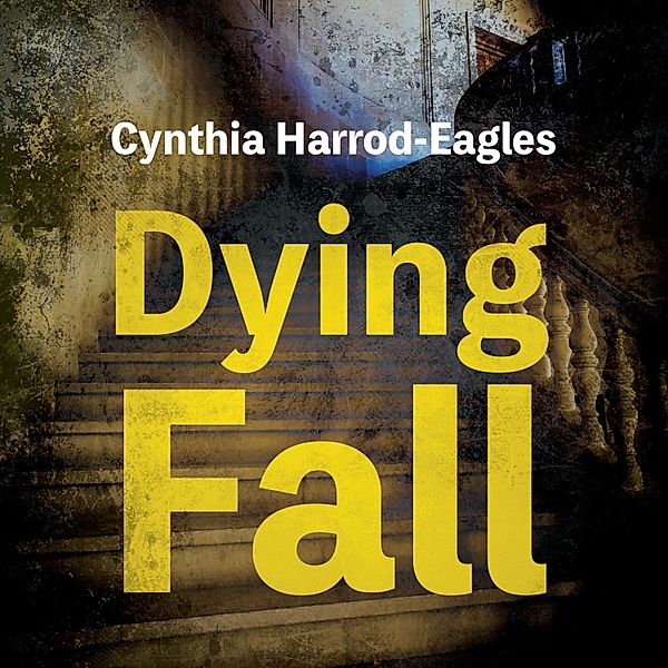 Bill Slider - 23 - Dying Fall, Cynthia Harrod-eagles
