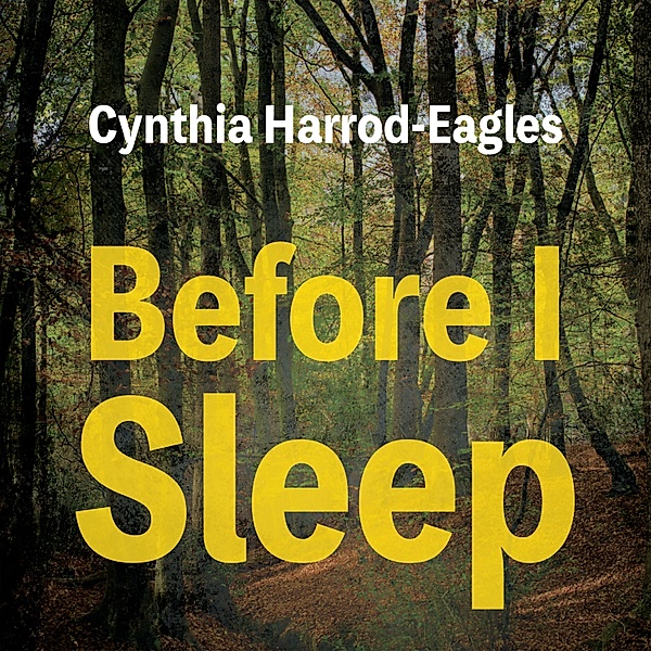 Bill Slider - 24 - Before I Sleep, Cynthia Harrod-eagles