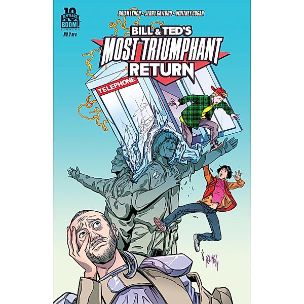 Bill & Ted's Most Triumphant Return #2, Brian Lynch