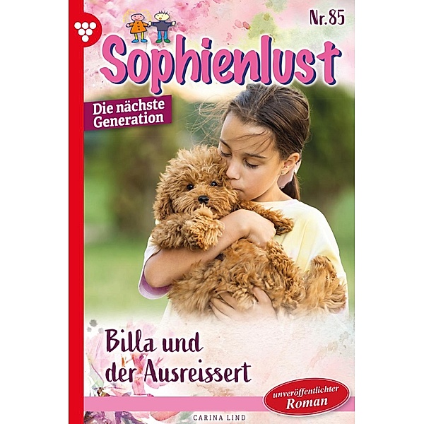 Billa und der Ausreißer / Sophienlust - Die nächste Generation Bd.85, Carina Lind