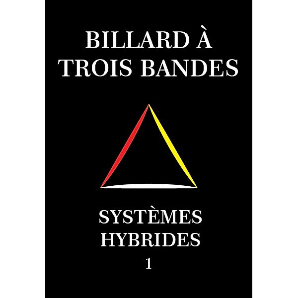 Billard À Trois Bandes - Systèmes Hybrides 1 / Systèmes Hybrides, System Master