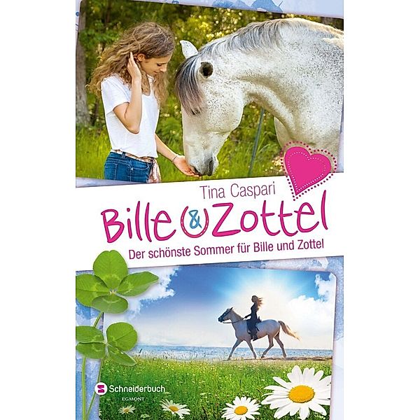 Bille und Zottel - Der schönste Sommer für Bille und Zottel, Tina Caspari