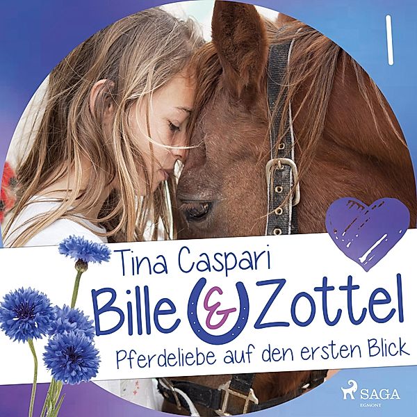 Bille & Zottel - 1 - Pferdeliebe auf den ersten Blick, Tina Caspari