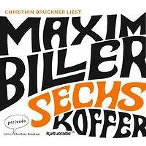 Biller, M: Sechs Koffer, Maxim Biller