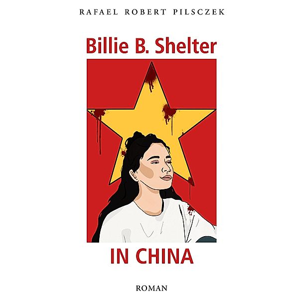 Billie B. Shelter in China, Rafael Robert Pilsczek