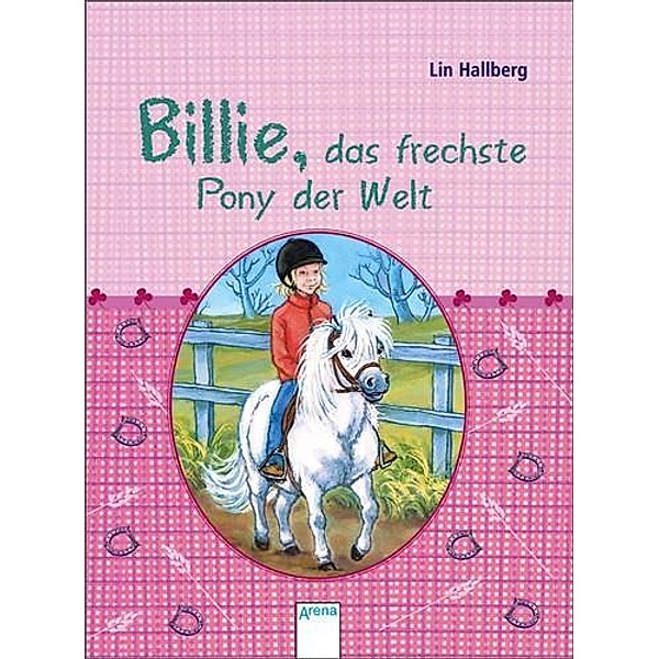Billie, das frechste Pony der Welt, Lin Hallberg