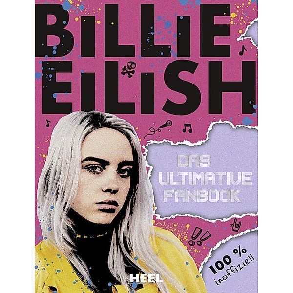 Billie Eilish: Das ultimative Fanbook