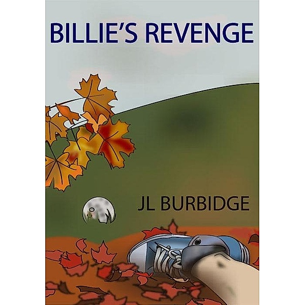 Billie's Revenge / JL Burbidge, Jl Burbidge