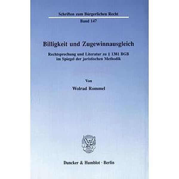 Billigkeit und Zugewinnausgleich., Wolrad Rommel