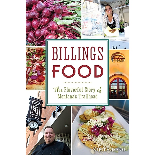 Billings Food, Stella Fong