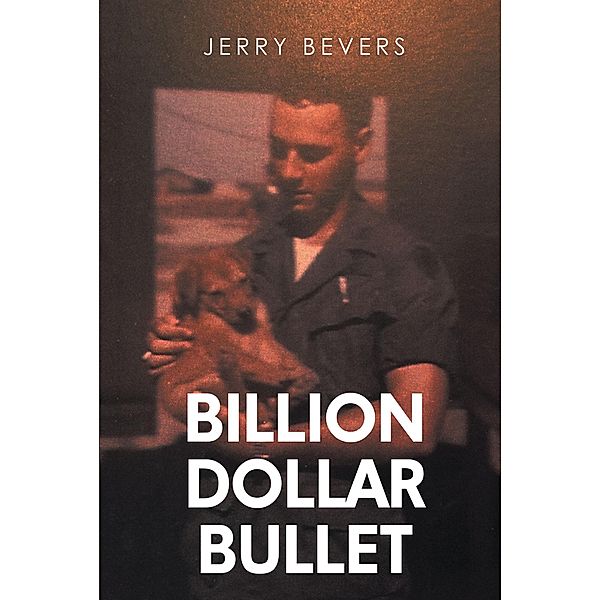 Billion Dollar Bullet, Jerry Bevers