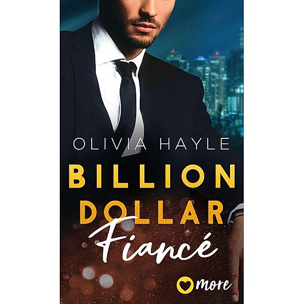 Billion Dollar Fiancé, Olivia Hayle