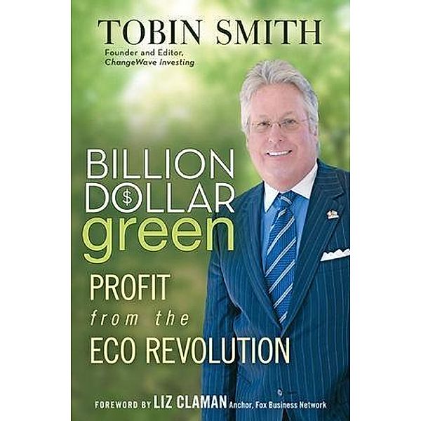 Billion Dollar Green, Tobin Smith