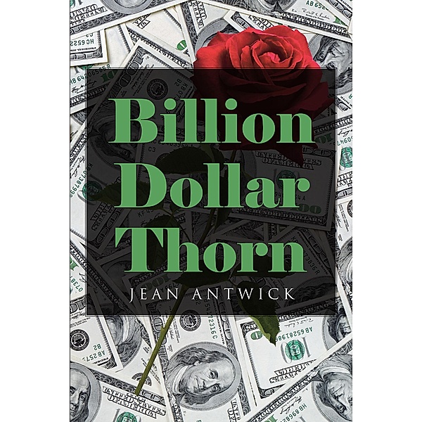 Billion Dollar Thorn, Jean Antwick