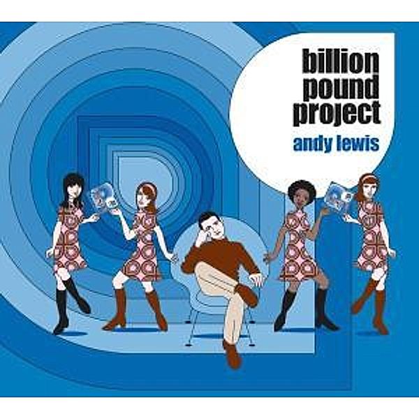 Billion Pound Project, Andy Lewis