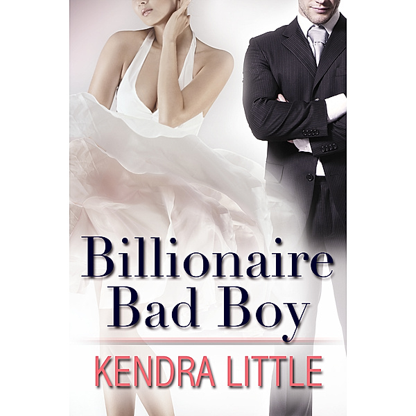 Billionaire Bad Boy, Kendra Little