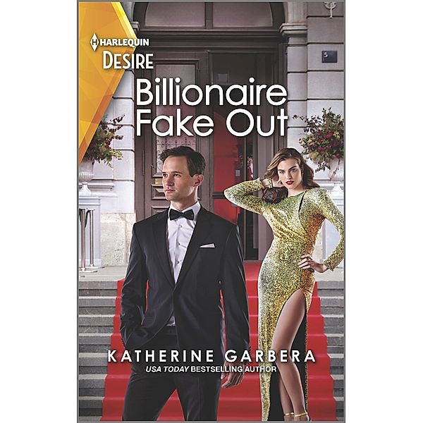 Billionaire Fake Out / The Image Project Bd.3, Katherine Garbera