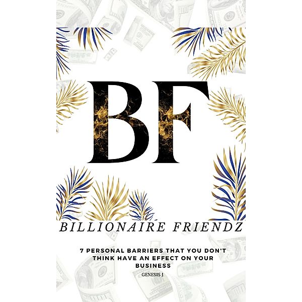 Billionaire Friendz, Genesis Joyner