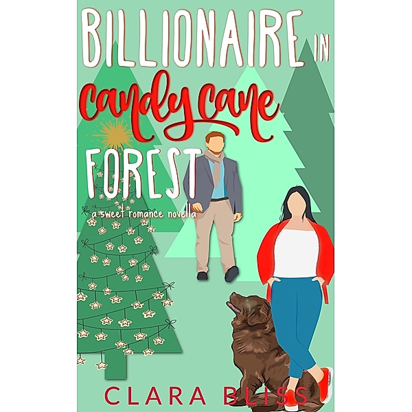 Billionaire in Candy Cane Forest, Elsie James