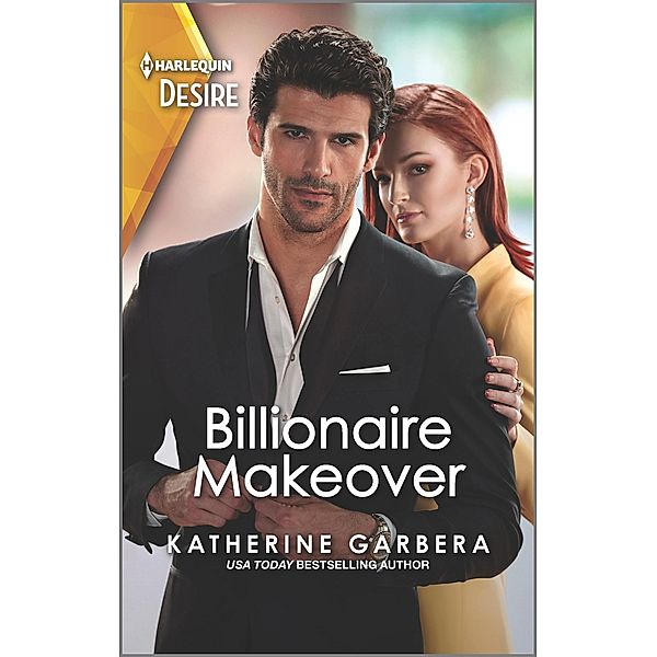 Billionaire Makeover / The Image Project Bd.1, Katherine Garbera