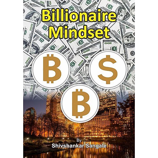 Billionaire Mindset, Shivshankar Sangale