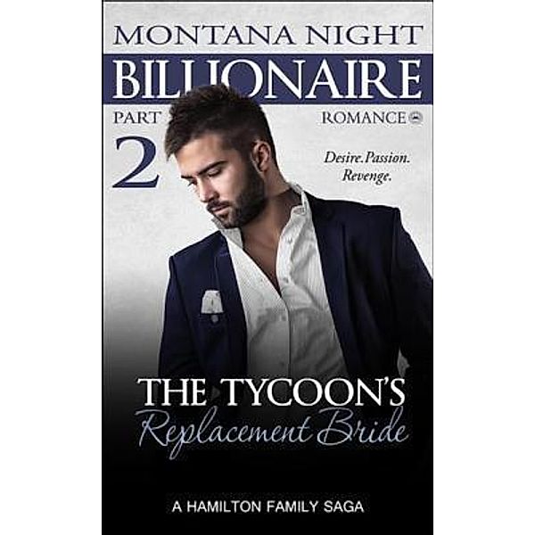 Billionaire Romance / La Belle Au Bois Dormant Publishing, Montana Nigth
