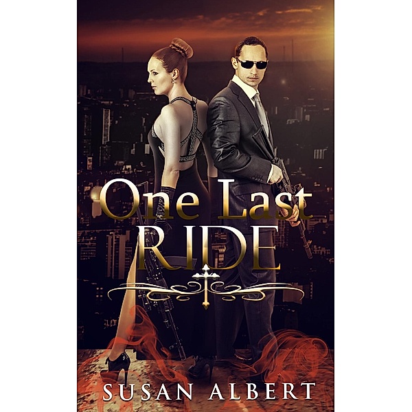 Billionaire Romance: One Last Ride (Billionaire Romance), Susan Albert