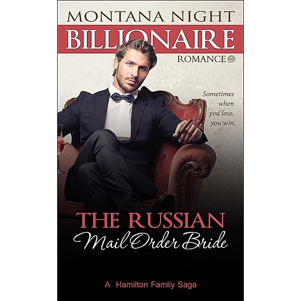 Billionaire Romance: The Russian Mail-Order Bride (Billionaire Romance , #1), Montana Night
