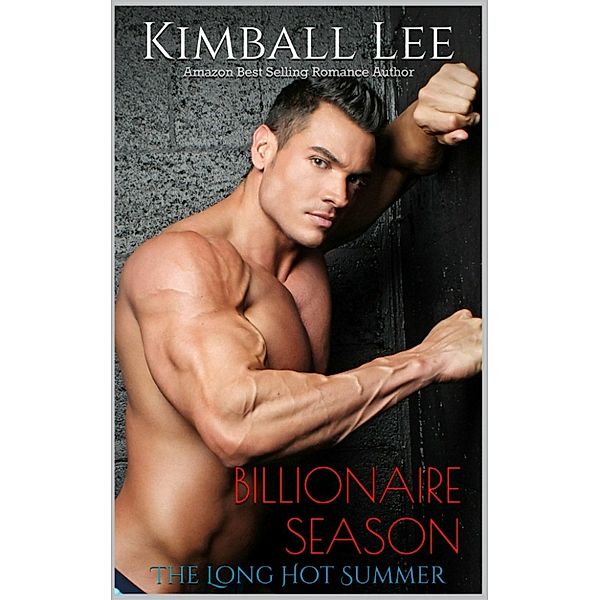 Billionaire Season: Billionaire Season, Kimball Lee