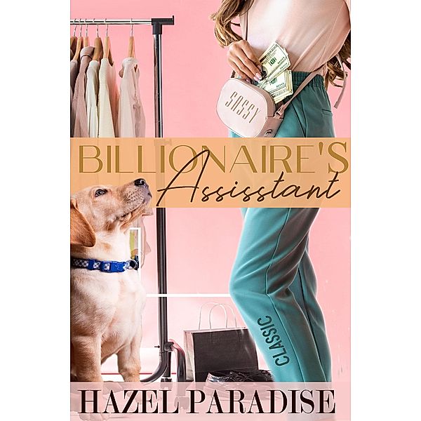 Billionaire's Assisstant, Hazel Paradise