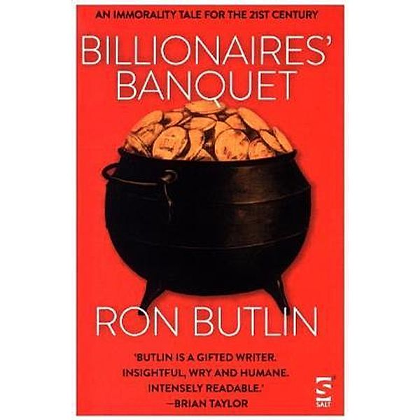 Billionaires' Banquet, Ron Butlin