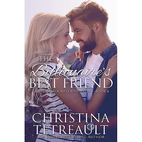 Billionaire's Best Friend, Christina Tetreault