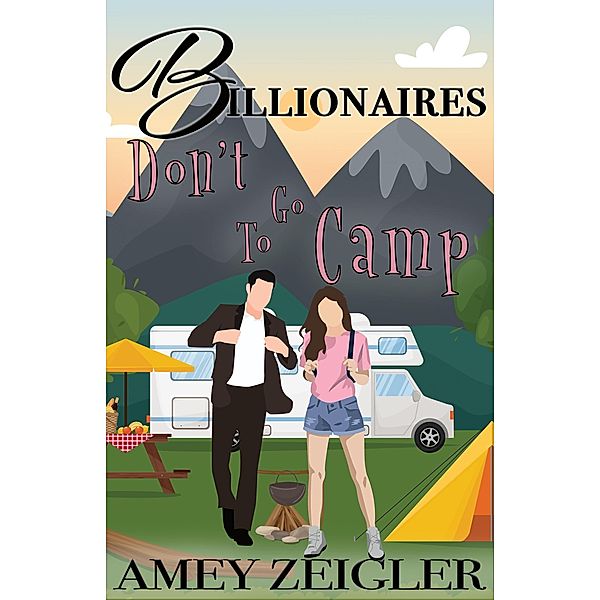 Billionaires Don't Go to Camp, Amey Zeigler