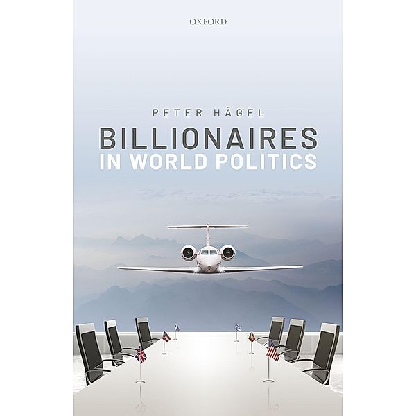 Billionaires in World Politics, Peter H?gel