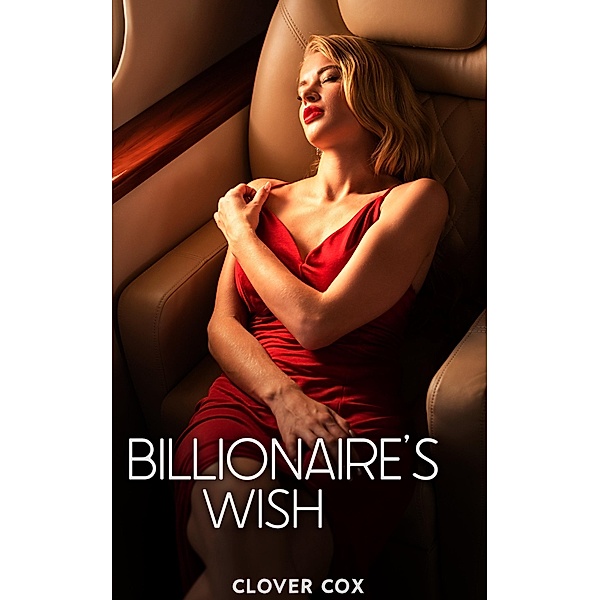Billionaire's Wish, Clover Cox