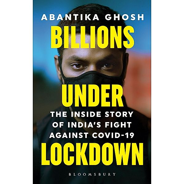 Billions Under Lockdown / Bloomsbury India, Abantika Ghosh